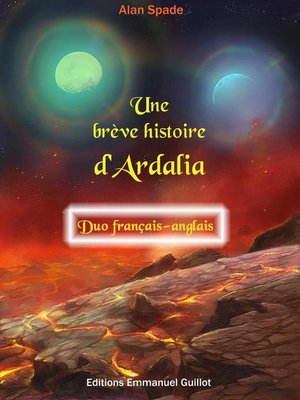 cover image of Une brève histoire d'Ardalia--Duo français-anglais